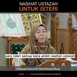 Ustazah Datuk Dr Norhafizah Musa #ustazahdatukdrnorhafizahmusa #ustazahnurhafizahmusa #bismillahfyp #tamanmutiarailmu #fypシ #nasihat #rumahtangga #isterisolehah #syurga 