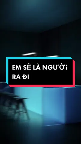 #CapCut em sẽ là người ra đi vì anh #viral 