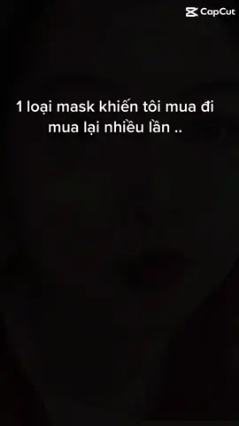 1 loại mask khiến tôi mua đi mua lại nhiều lần ..#muataitiktok #BookTok #trangda #caonghe 