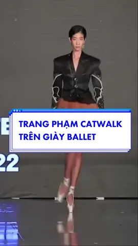 Người mẫu Trang Phạm catwalk bằng giày ballet✨ #nestmodelsvn #fashiontiktok #fyb #viral #trending #catwalk #modeling #fashionshow #modelingtips 