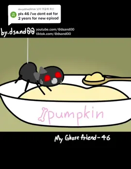 @davydthetiktok 님에게 회신 #animation #fyp #dsand my ghost friend 46 - rizzing fly🌚🌚💀💀💀 #myghostfriend #anime 