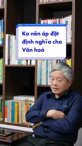 Không nên áp đặt định nghĩa cứng nhắc cho Văn hoá #vanhoa #nguyenchicong #vanhoavietnam #lichsuvietnam 