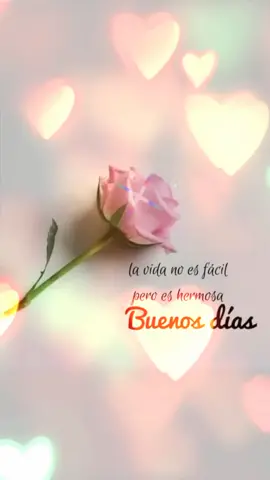 Buenos Días#motivación#🎶🎶💞😌🤗#Roxette#yosoycreador#para ti. 