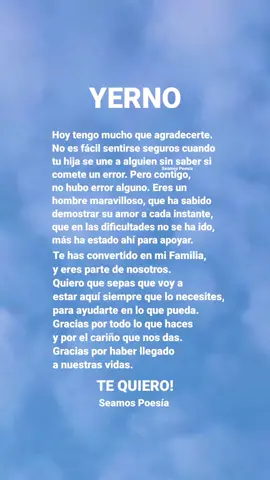 Para mi Yerno #yernos #yernosuegra #poesia #palabras #palabrasdeamor #poesia 