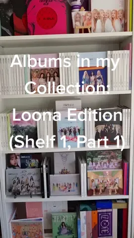 Albums in my Collection: Loona Edition (Shelf 1, Part 1) #kpop #fyp #kpopcollector #kpopcollection #loona #loonatheworld 