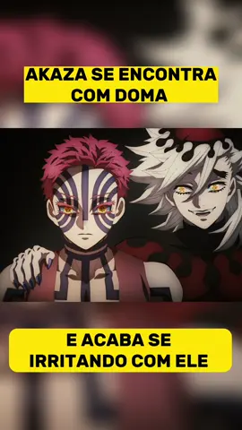 AKAZA SE ENCONTRA COM SEU AMIGO DOMA  #demonslayer #demonslayerseason3 #akazademonslayer #domademonslayer #anime 