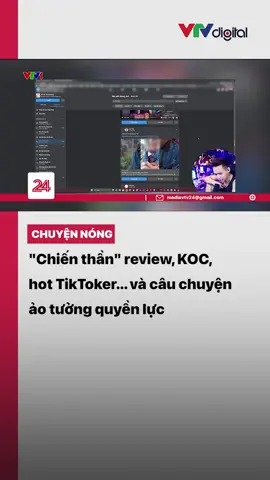 Với sức mạnh ảnh hưởng quyết định mua hàng của người dùng mạng xã hội, liệu nhiều trong số các #reviewer #tiktoker #KOC có đang ảo tưởng quyền lực? #vtv24 #vtvdigital #tiktoknews #chuyennong