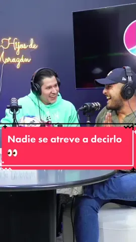 Nadie se atreve a decir eso… 👀🤣 #loshijosdemorazan #podcast #parejas #nadieseatreveadecir 