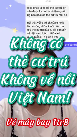 🆘Không có thẻ cư trú- không về nổi VN #tiktokdailoan #dailoan #vemaybaygiare #vemaybaythuongmai #maybay #duhocdailoan #nguoivietodai #hienmytom #hoinguoivietnamtaidailoan🇹🇼 #codaudailoan #xklddailoan #vemaybay #dailoantrongtoi #duhocsinhdailoan 