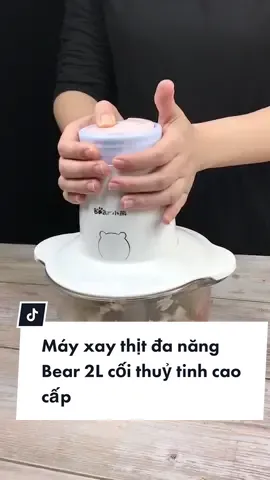 Máy xay thịt đa năng Bear 2L cối thuỷ tinh cao cấp - #hottrend  #xuhuong #giadungthongminh #thinhhanh #tiktokshop #foryou #gocsangtao #review #LearnOnTikTok #theanh28 