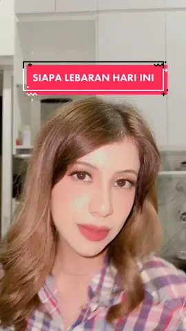 Kalian lebaran kapan?