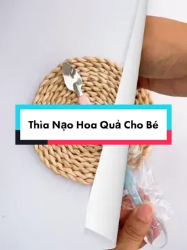 Thìa nạo hoa quả cho bé siêu tiện lợi. Món đồ hữu ích cho bé trong giai đoạn ăn dặm các mẹ k thể bỏ qua. #thianaohoaqua #thianao #thia2dau #thiasilicon #goodbabyhn #xuhuong #hottrend #battinhyeulen