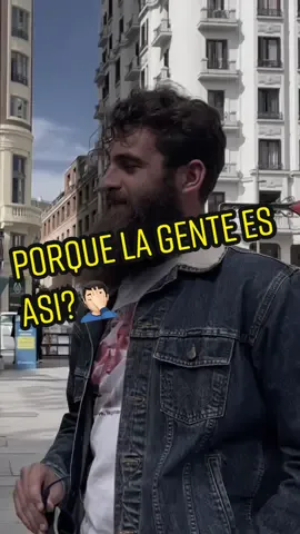Porque la gente es asi?🤦🏻‍♂️#viral #fyp #preguntas #parati #calle 