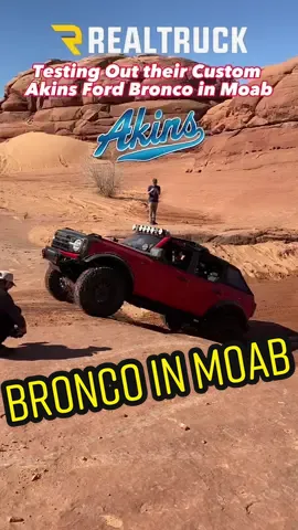 REALTRUCK testing their custom Akins Ford Bronco in Moab! #fordbronco #truckhero #realtruck #ampresearch #raceline #moab #bronco #fyp #akinsford #offroad #broncos 