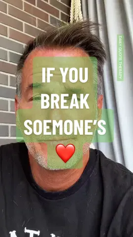 If you break someone’s heart….. 😉 #advice #quote #selflove #LifeAdvice #relationships #family #friends #MentalHealth 
