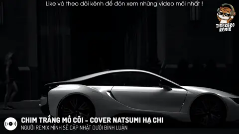 Full Chim trắng mồ côi #tigerbroremix #nhạcremixhay #nhạctiktokremix #brotigerremix #nhạcchillhay #capcutedit 