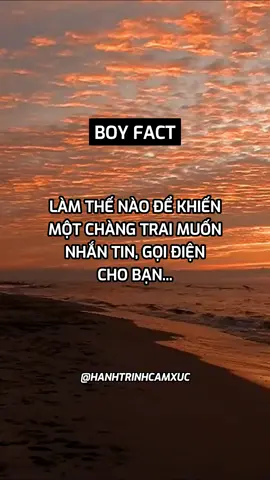 LÀM THẾ NÀO ĐỂ KHIẾN MỘT CHÀNG TRAI MUỐN NHẮN TIN, GỌI ĐIỆN CHO BẠN