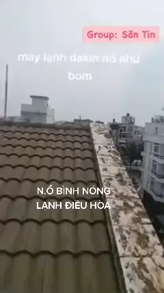 Như thông tin vụ nổ bình nóng lạnh điều hòa ở vĩnh phúc hôm nay Thêm 1 ví dụ về vụ n:ổ liên quan đến cục nóng lạnh điều hoà 🥶