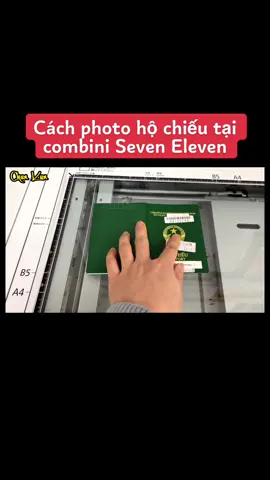 CÁCH PHOTO HỘ CHIẾU TẠI COMBINI SEVEN ELEVEN #chunkun #nhatban #cuocsongnhatban #xuhuong #fyp #fypシ 