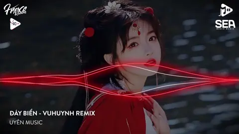 ĐÁY BIỂN (VUHUYNH REMIX) TIKTOK - FULL SET NHẠC HOA REMIX TIKTOK 2023 #uyenmusic #daybien #vuhuynhremix #nhatchiluulien #nhachoaremix #xuhuongtiktok