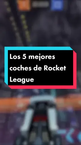 Top 5 mejores 🚙 de rocket league  #capcut #top5 #fyp #parati #fypシ #rocketleague #viral #sigueme #like 