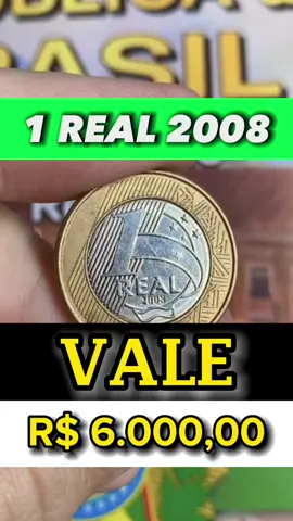1 real 2008 vendida moeda muito rara 6 mil reais #moedas #1real #moedascomemorativas #hystory #numismatik #tratofeito #numismatica #colecionadordemoedas #moeda #moedasvaliosas #curiosidades #numismatica_hobby #moedarara #moedasraras🤑🤑🤑🤑 