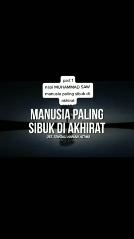 bagian 1 || NABI MUHAMMAD SAW adalah manusia paling sibuk di akhirat dan sangat mementingkan kesalamatan umatnya #lewatberanda #nabimuhammad #belajaragamaislam #sholawat #islam #sholawatnabi #umatnabimuhammad #hananattaki #ceramah 