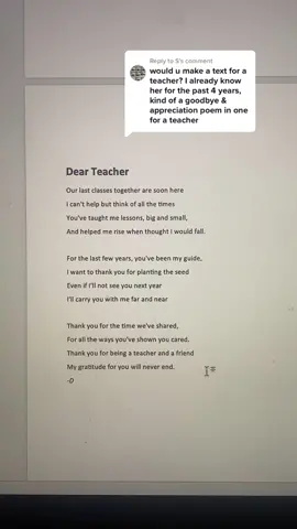 Replying to @S  send this to your favorite teacher that you have to say goodbye to❤️ #poetry #teacher #poems #writing #teachersoftiktok #grateful #classof2023 