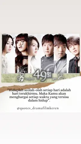Hargailah waktu yang tersisa bersama orang-orang yang disayangi... . . Judul Drama : 49 days LIKE & COMENT . . #49days #49daysdrama #Leeyowon #Namgyuri #quotes_dramafilmkeren #quotesdrakor #quotesdramakorea #kutipandrama #kutipandrakor #kutipandramakorea  #kutipankorea #kutipanfilm #catatankdrama