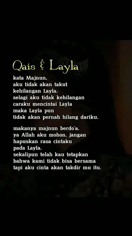 Laila majnun#fyplewatberandamu #fyp #tuansajak #islamic_video #fypシ #kurulusosman#balahatun#berandatiktok #qoutes 