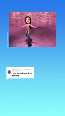 Respondendo a @velikansdumbbrat bratz dolls dancing#xyzbca #croppedmemes #croppedvideos #stantwitter #cropitycrop #bratz 
