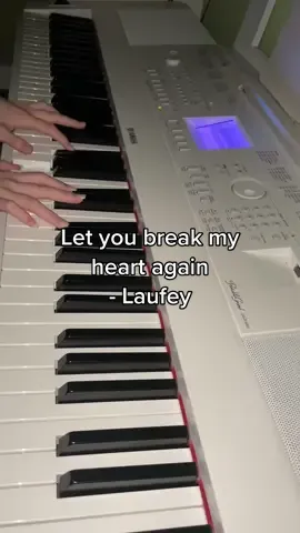 Let you break my heart again - Laufey & Philharmonia Orchestra 💗 #letyoubreakmyheartagain #laufey #piano #pianocover #fyp #foryoupage #fypp #foryou 