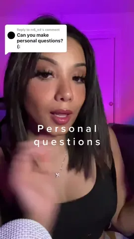 Replying to @m6_e4 Dont lie!! 👀😂 #asmr #fyp #personalquestions 