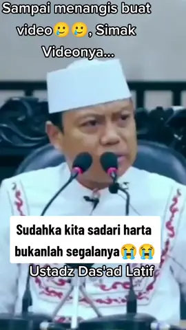 pernahkah kita sadari harta bukanlah segalanya. #ustaddasadlatif  #tiktok  #fypシ゚viral  #akhirat  #ceramalviral  #ceramahsedih  #dunia  #ceramahpendek  #harta 