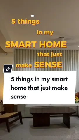 5 things in my #smarthome that just #makesense #fy #fyp #foryou #hdb #interordesign #sgtiktok #Home 