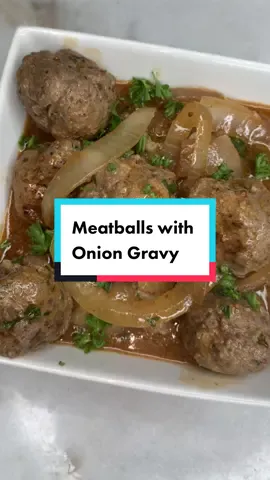 Meatballs with Onion Gravy #fyp #foryou #MyDolceMoment #foodies #sandiego #explore #NextLevelDish #homemade #Recipe #cookwithlove #cookwithme #Recipe #meatballs #oniongravy #gravy #meatballsandgravy 