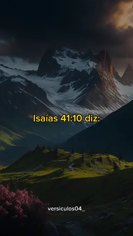Isaías 41:10... #fyp #foryou #foryoupage #fe #TikTokMeFezAssistir #bible #biblia #jesus #deus #reflexãoefé #versiculo #versiculododia #status 