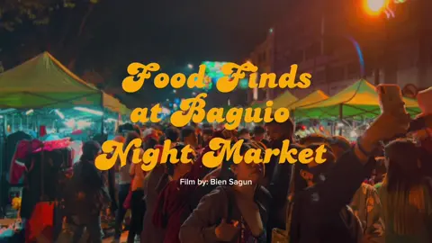 Food Finds at Baguio Night Market 🌻#CapCut #capcutedit #templatecapcut #cccreator #cinematic #cinematography #colorgrading #baguio @CapCut @CAPCUT TEMPLATES 