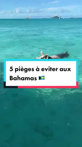 5 pieges a eviter aux bahamas #voyage #voyageur #bestofvoyage #bahamas 