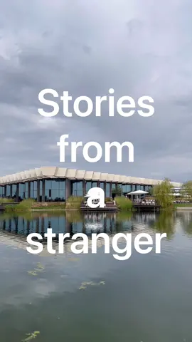 Every stranger has a story, let’s start listening <3