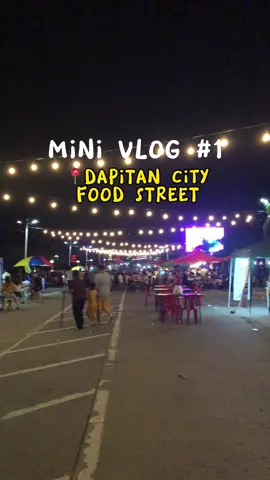 Mini Vlog #1 📍Dapitan City Food Street #fyp #minivlog #streetfood #dapitancity #dapitancityzamboangadelnorte 