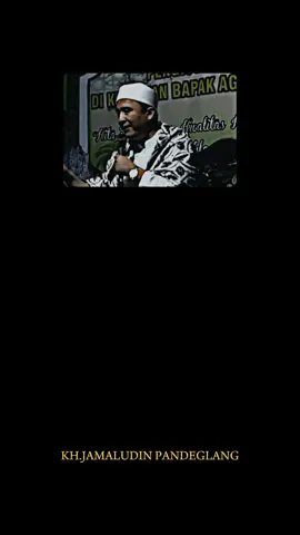 ceramah KH.jamaludin Pandeglang#pendakwah#khjamaludinpandeglang#banten#bismillahfypシ 