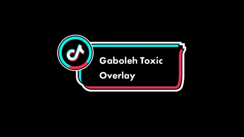 Replying to @batkaandito10 Gaboleh Toxic Overlay Preset. #fyp #lordjei #gabolehtoxic #overlay #tiktok #mlbb #mlbbcreatorcamp #mlbbcreationcamp #foryou 