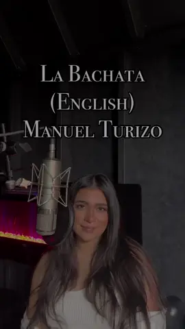La Bachata (English) @manuelturizoz #labachatainenglish #manuelturizo #labachata #labachataenglish 