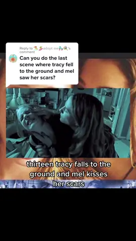 Replying to @🏖️🏄🏼‍♀️𝕒𝕕𝕠𝕡𝕥 𝕞𝕖🛼🍭 thirteen tracy falls to the ground and mel kisses her scars #cropped #thirteen #thirteen2003 #thirteenclips #tracyfreeland #eviezamora #th1rt33nclps 