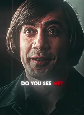 “Do you see me?” || scp: @hayden #fyp #fypシ #foryou #antonchigurh #nocountryforoldmen #edit #aftereffects #movie #sigma 