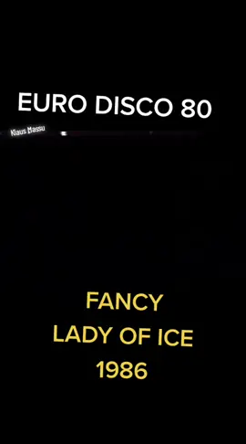 Fancy - Lady of ICE 1986 #80s #eurodisco #italodance #djs #ochentero 