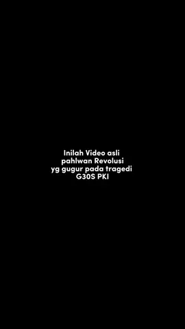 🥺 #pahlawanrevolusi #g30spki🇮🇩 