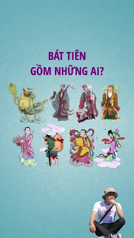 Bát tiên hay 8 vị tiên trong Đạo Giáo và văn hoá Trung Quốc gồm những nhân vật nào? #thinhhanh #LearnOnTikTok #xuhuong #namcanhcam 