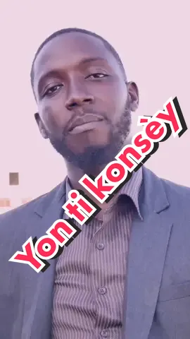 Yon konsèy zanmi #parati #fyp #pourtoi #tiktokmotivation #tiktokchretien #tiktokevangelico #tiktokcristiano #tiktokayisyen #kinsline #viralvideo #force #meditation #motivation #conseils #education #bible #tiktokayisyen #tiktokindia #tiktokcristiano #tiktokevangelico #un_homme_une_histoire #homme_rare_sous_le_ciel #sonleyjeanjoseph #sonley_jj #citation 